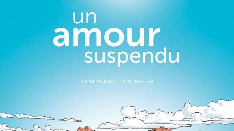 Qu’est-ce qu’on lit? «Un amour suspendu», la BD du papa de Henri PFR